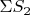$\Sigma S_2$