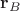 $\mathbf r_B$