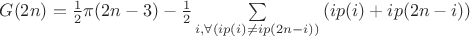 $G(2n) = \frac 1 2 \pi(2n-3) - \frac 1 2 \sum\limits_{i, \forall \left(ip(i) \neq ip(2n - i)\right)} \left(ip(i) + ip(2n - i)\right)$