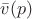 $\bar{v}(p)$