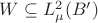 $W\subseteq L^2_\mu(B')$