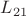 $L_{21}$