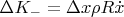 $\Delta K_-=\Delta x\rho R\dot x$