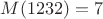 $M(1232)=7$