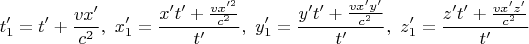 $$t_1'=t'+\frac{vx'}{c^2},\,\,
x_1'=\frac{x't'+\tfrac{vx'^2}{c^2}}{t'},\,\,
y_1'=\frac{y't'+\tfrac{vx'y'}{c^2}}{t'},\,\,
z_1'=\frac{z't'+\tfrac{vx'z'}{c^2}}{t'}$$