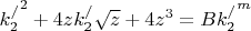 ${k_2^/}^2+4zk_2^/\sqrt{z}+4{z}^3=B{k_2^/}^m$