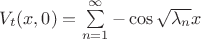 $V_t(x, 0)=\sum\limits_{n=1}^{\infty} -\cos \sqrt{\lambda_n}x$