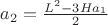 $a_2=\frac{L^2-3Ha_1}{2}$