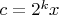 $c=2^kx$