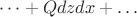 $\dots + Qdzdx + \dots$