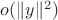 $o(\|y\|^2)$
