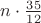 $n\cdot\frac{35}{12}$