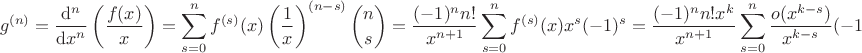 $$\begin{align*}
g^{(n)} &= \frac{\mathrm d^{n}}{\mathrm d x^{n}} \left( \frac{f(x)}{x} \right) = \sum \limits_{s=0}^{n} f^{(s)}(x) \left( \frac{1}{x} \right)^{(n - s)} \binom{n}{s} = \frac{(-1)^n n!}{x^{n + 1}} \sum \limits_{s=0}^{n} f^{(s)}(x) x^s (-1)^s = \frac{(-1)^n n! x^{k}}{x^{n + 1}} \sum \limits_{s=0}^{n} \frac{o(x^{k - s})}{x^{k - s}} (-1)^s.
\end{align*}$$
