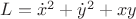 $L=\dot x^2 +\dot y^2 +xy$
