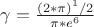 ${\gamma}=\frac{(2*\pi)^1/2}{\pi*e^6}$