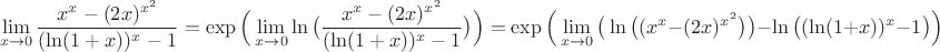 $$\lim\limits_{x\to 0}\dfrac{x^x-(2x)^{x^2}}{(\ln(1+x))^x-1}=\exp\Big(\lim\limits_{x\to 0}\ln\big(\dfrac{x^x-(2x)^{x^2}}{(\ln(1+x))^x-1}\big)\Big)=\exp\Big(\lim\limits_{x\to 0}\big(\ln\big((x^x-(2x)^{x^2}\big)\big)-\ln\big((\ln(1+x))^x-1}\big)\Big)$$