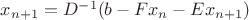 $x_{n+1} = D^{-1}(b - Fx_n - Ex_{n+1})$