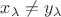 $x_{\lambda} \ne y_{\lambda}$