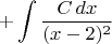 $$+ \int \frac{C\,dx}{(x-2)^2}$$