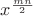 $x^{\frac{mn}{2}}$