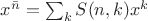 $x^{\bar n}=\sum_{k}S(n,k)x^k$