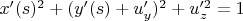 $x'(s)^2+(y'(s)+u_y')^2+u_z'^2=1$