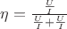 $\eta=\frac{\frac{Uвнеш}{I}}{\frac{Uвнеш}{I}+\frac{Uвнут}{I}}$