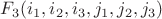 $F_3(i_1,i_2,i_3,j_1,j_2,j_3)$