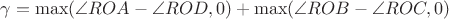 $\gamma = \max (\angle ROA-\angle ROD,0)+\max (\angle ROB-\angle ROC,0)$
