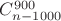 $C_{n - 1000}^{900}$