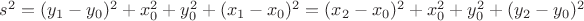 $ s^2 = (y_1-y_0)^2+x_0^2+y_0^2+(x_1-x_0)^2 = (x_2-x_0)^2+x_0^2+y_0^2+(y_2-y_0)^2$