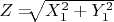 $Z=$\sqrt[]{X_1^2+Y_1^2}$ $