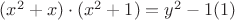 $(x^2+x)\cdot(x^2+1)=y^2-1   \eqno (1)$