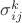 $\sigma^{k}_{ij}$