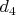 $d_4$