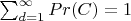 $\sum_{d=1}^{\infty}{Pr(C)}=1$