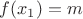 $f(x_1)=m$
