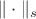 $\|\cdot\|_s$