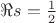 $\Re s = \frac{1}{2}$