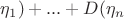 $\eta_1)+...+D($\eta_n$