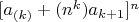 $[a_{(k)} + (n^k)a_{k+1}]^n$