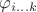 $\varphi _{i...k}$