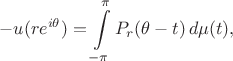 $$-u(re^{i\theta})=\int\limits_{-\pi}^\pi P_r(\theta-t)\,d\mu(t),$$