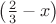 $\left(\frac 23-x\right)$