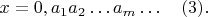 $x=0, a_1a_2\ldots a_m\ldots\quad (3).$