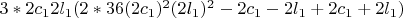 $3*2c_12l_1(2*36(2c_1)^2(2l_1)^2-2c_1-2l_1+2c_1+2l_1)$
