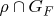 $\rho \cap G_F$