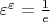 $\varepsilon^\varepsilon = \frac{1}{e}$