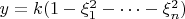 $y = k (1 - \xi_1^2 - \dots - \xi_n^2)$