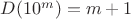 $D(10^m)=m+1$